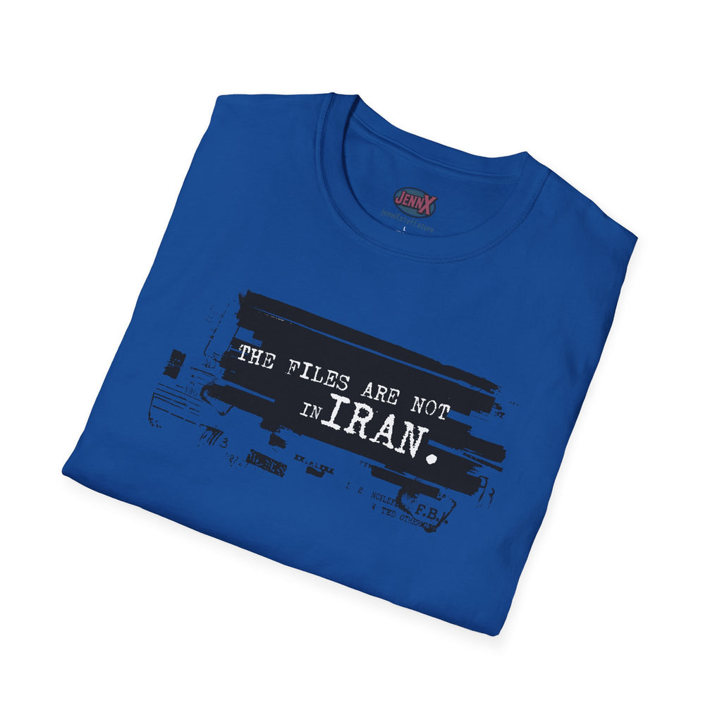 Epstein Files Design tee I Anti-War in Iran shirt I The Files Are Not Iran T-Shirt