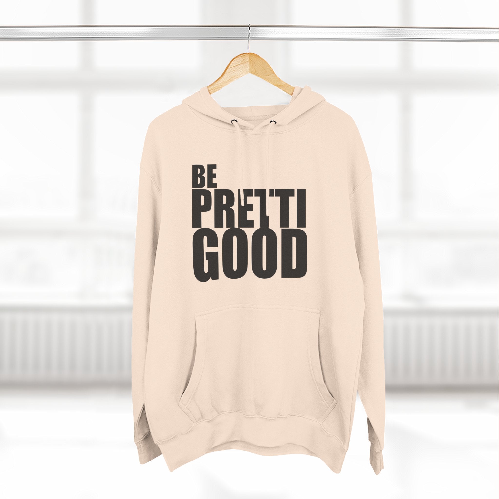 Be Pretti Good Hoodie | Anti ICE unchecked gestapo