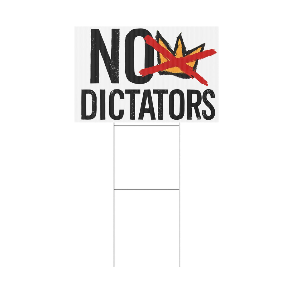 No Dictators Plastic Yard Sign | Light No Kings Protest Sign