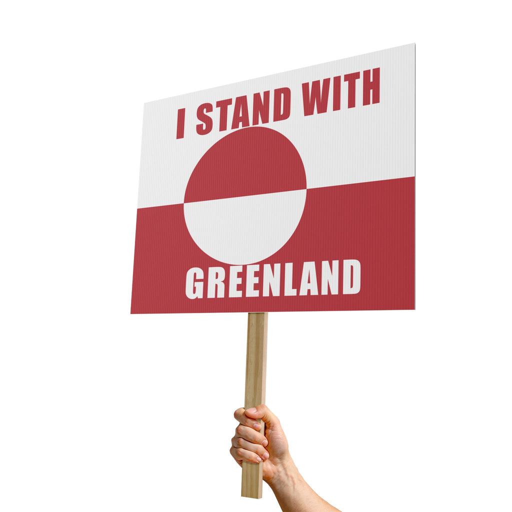 I Stand With Greenland Protest Sign | Anti Imperialist Trump Agenda