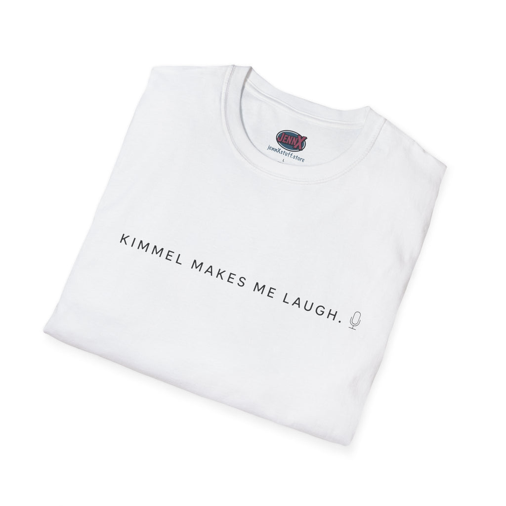 Free Speech Kimmel Makes Me Laugh T-Shirt | Original Design