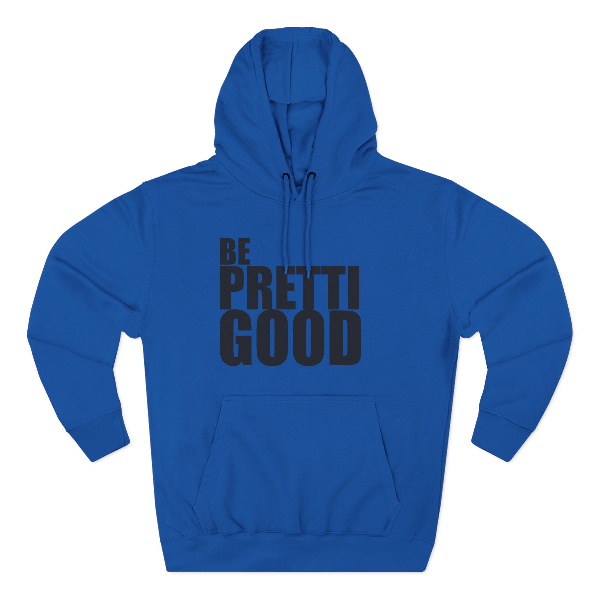Be Pretti Good Hoodie | Anti ICE unchecked gestapo