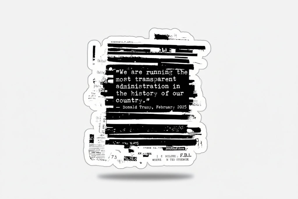 Epstein Files protest sticker featuring the “Trump Lies” JOD quote design. Bold political decal demanding transparency and accountability.
