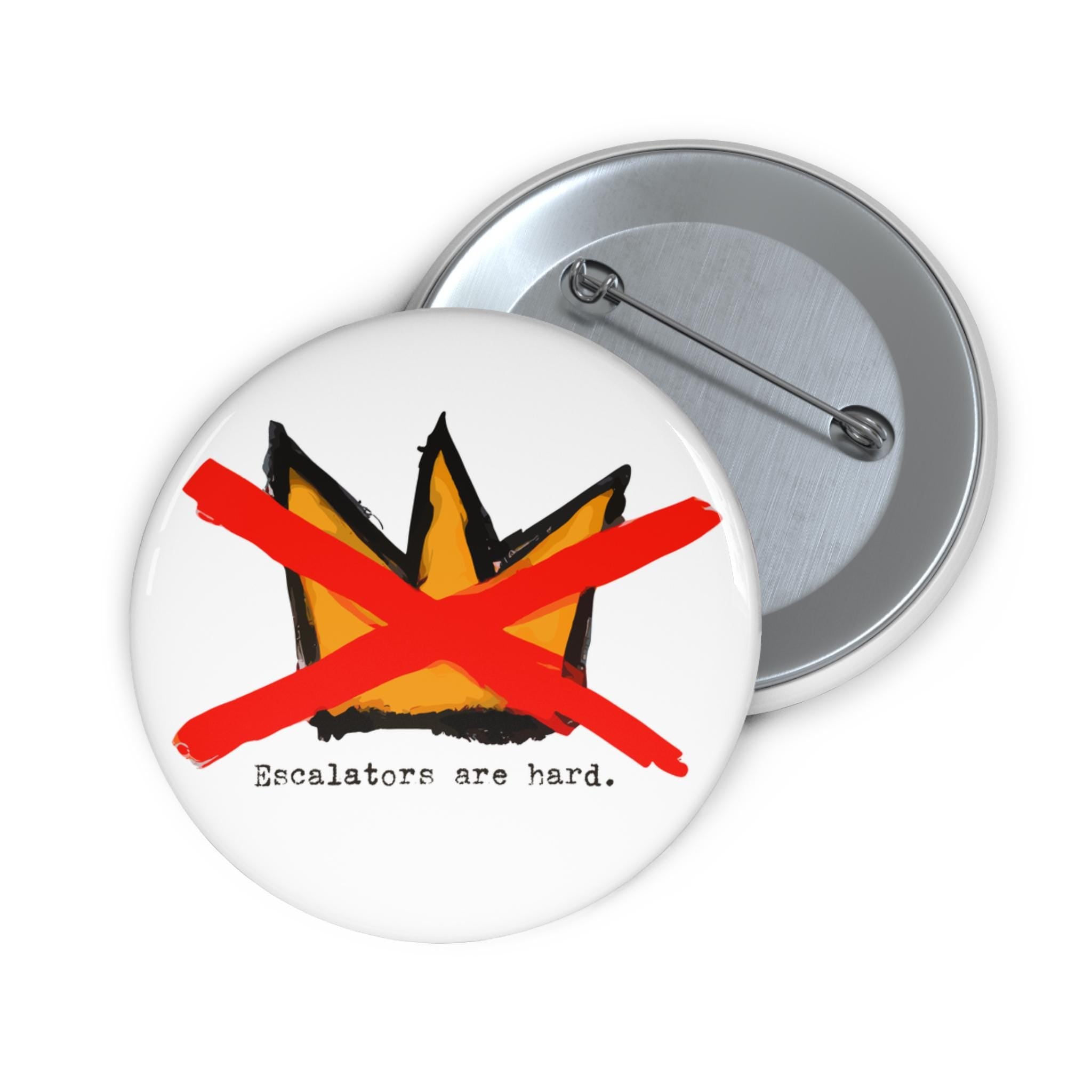 No Kings UN escalator Pin makes fun of Trump – "Escalators Are Hard" Protest Button
