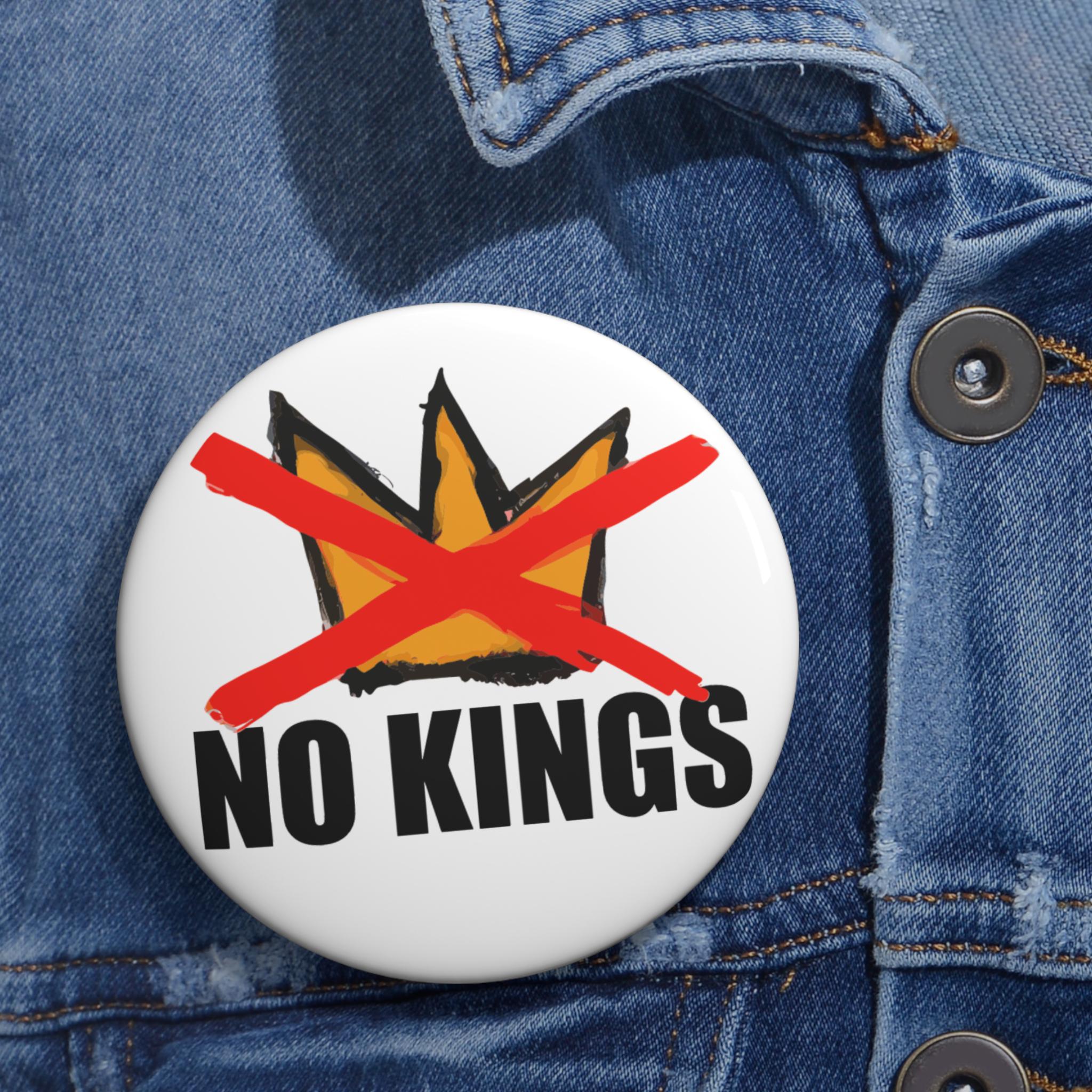 No Kings Pin Anti-Fascism Button Hand-Drawn Political Protest Resistance Democracy Badge Activist Accessory