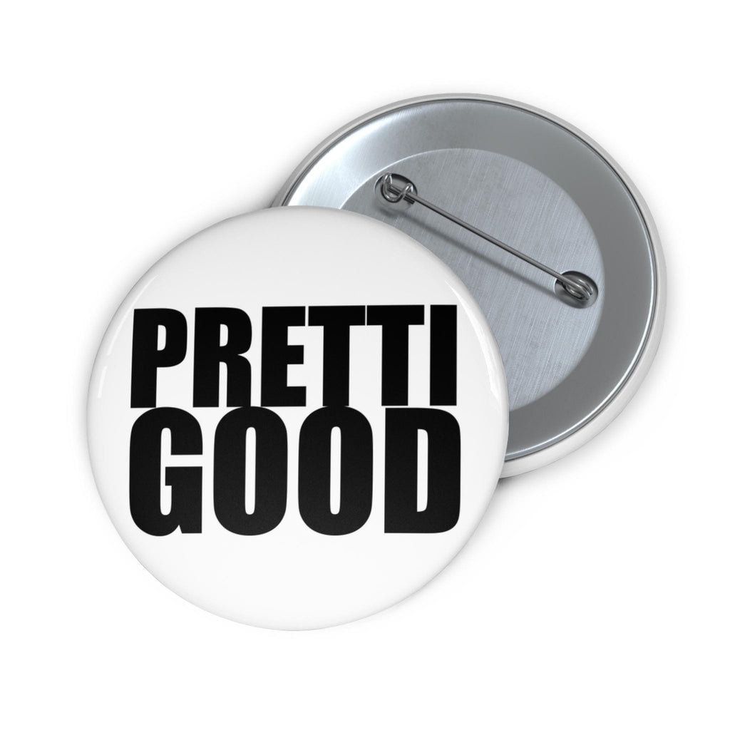 Pretti Good pin Anti ICE button | Protest Button