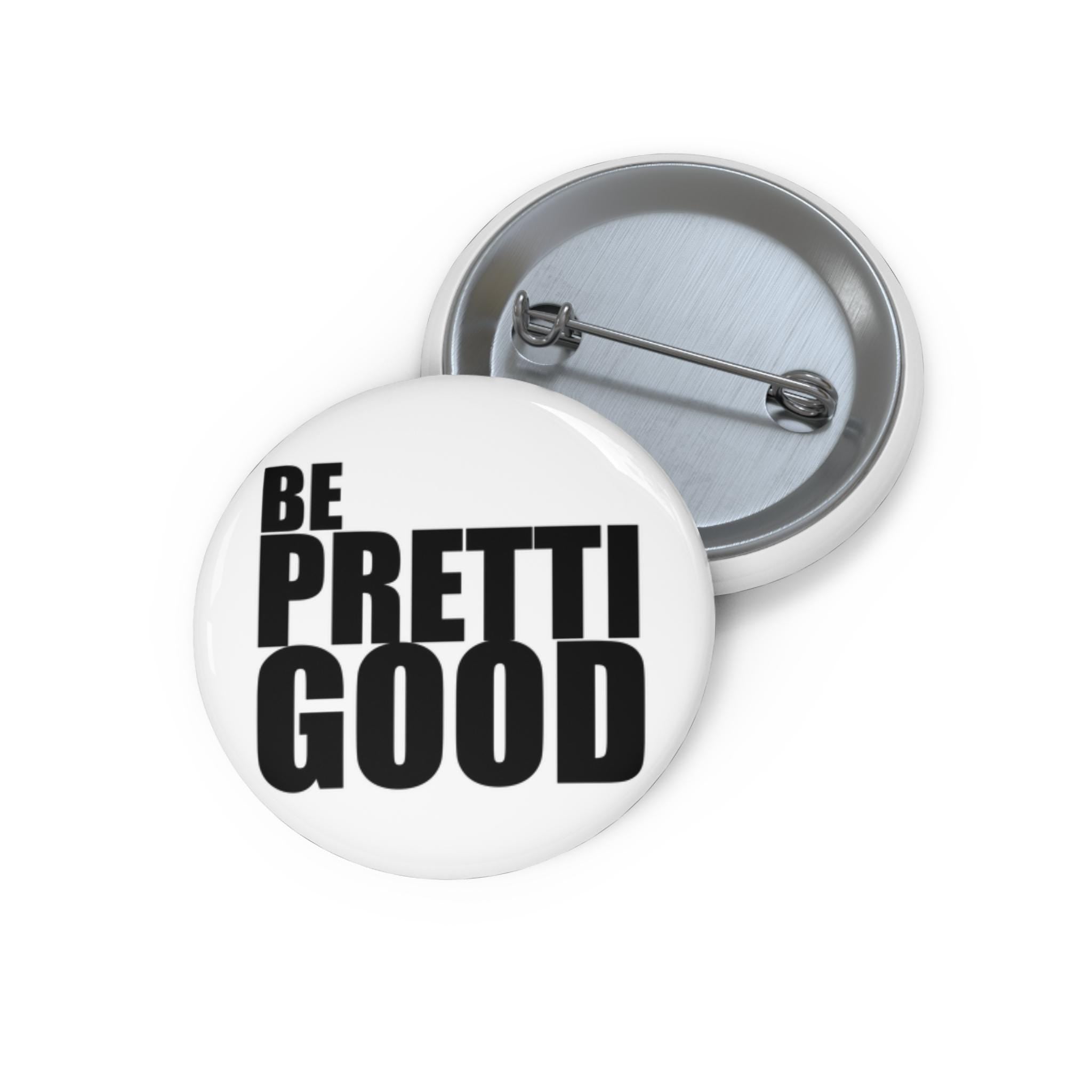 Be Pretti Good button pin | Protest ICE Minneapolis