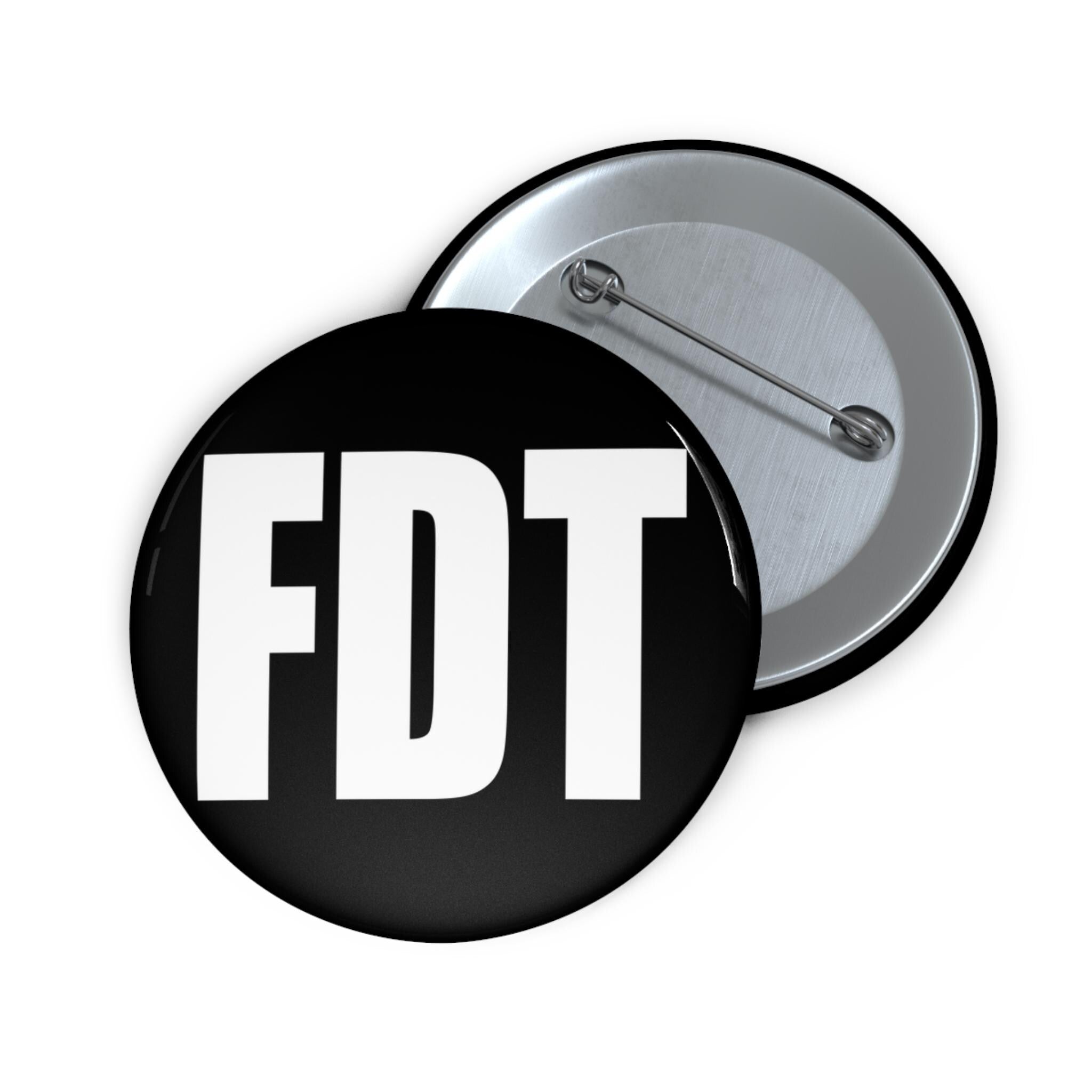 Fuck Donald Trump FDT pin Anti-Trump protest Button