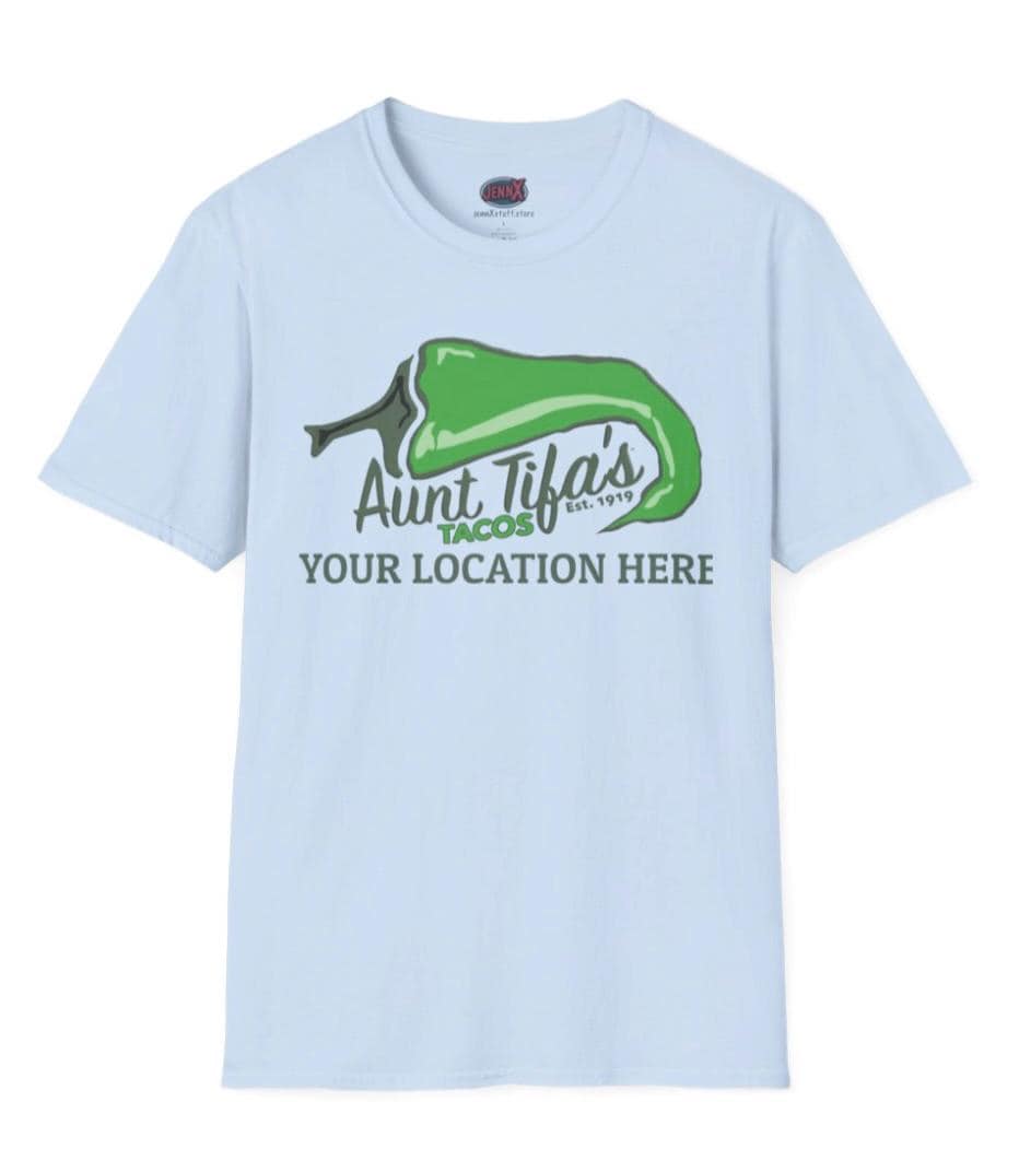 Personalized Anti-Trump Aunt Tifa's Tacos Tee - TACO Tuesday - Free Sticker!