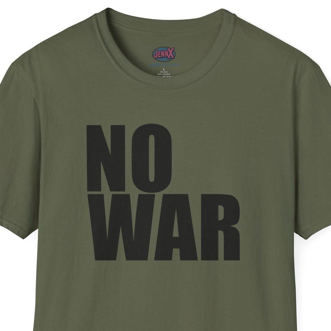 NO WAR T-Shirt | Anti War Graphic Tee, Protest Statement Shirt