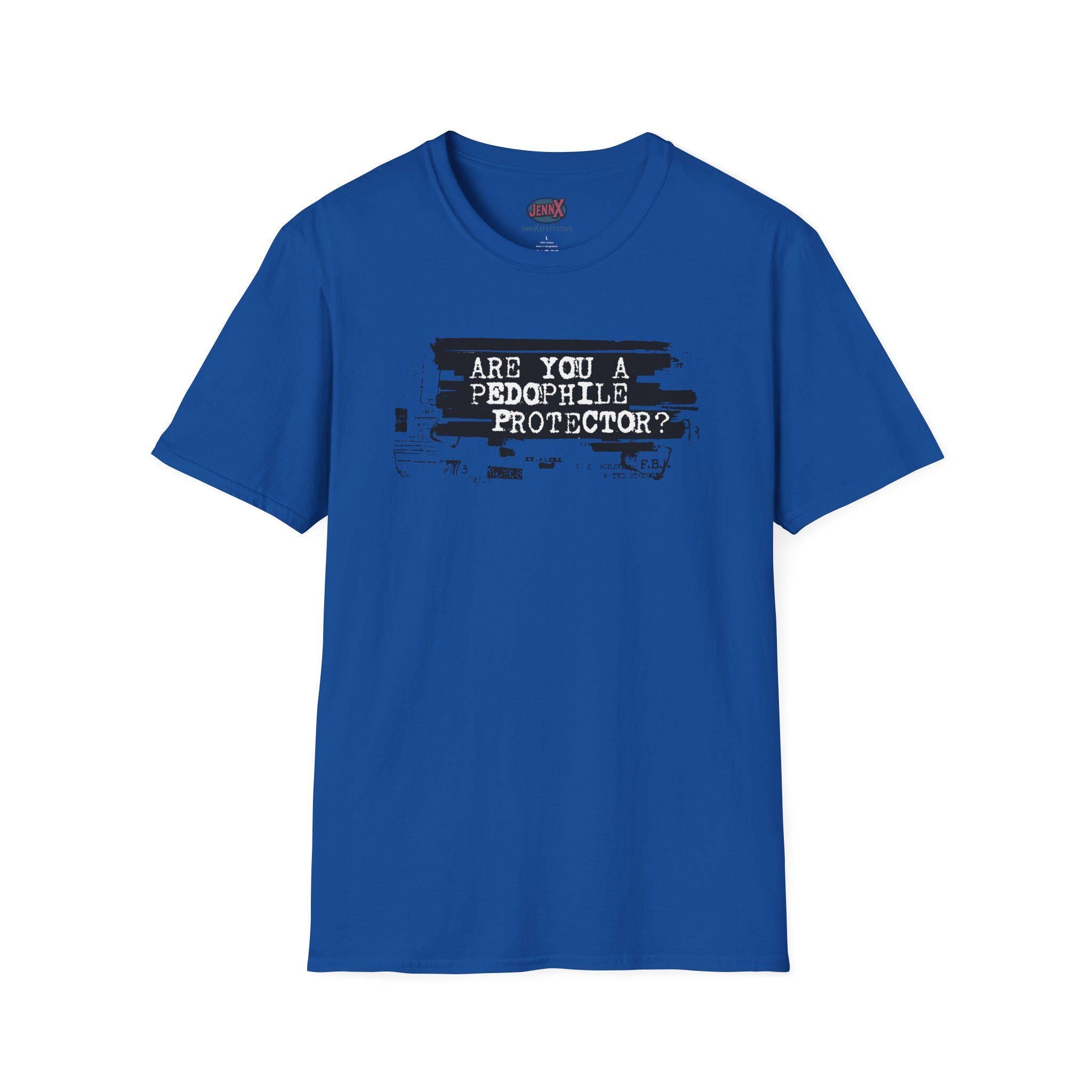 Epstein Files Shirt I Are You a Pedophile Protector? T-Shirt