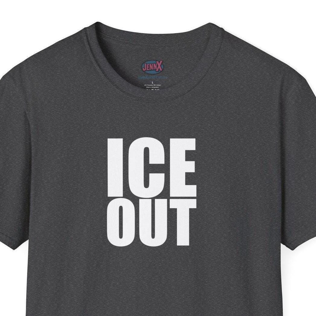 ICE OUT Unisex Softstyle T-Shirt I Black or White Lettering