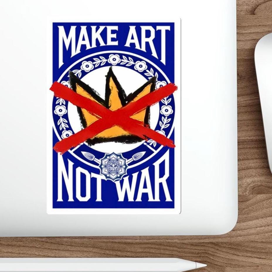 Make Art Not War Sticker | Peace Protest Die-Cut Sticker