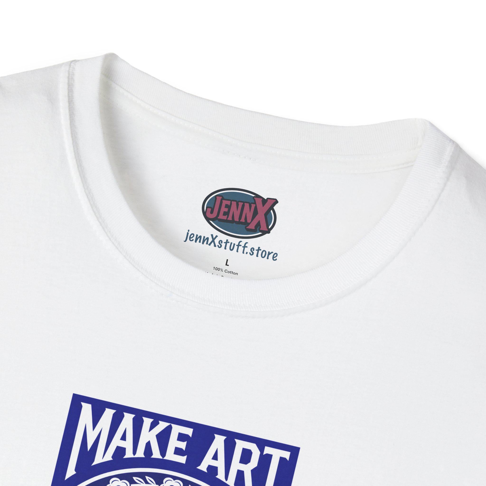 Make Art Not War T-Shirt | No Kings Hand-Drawn design