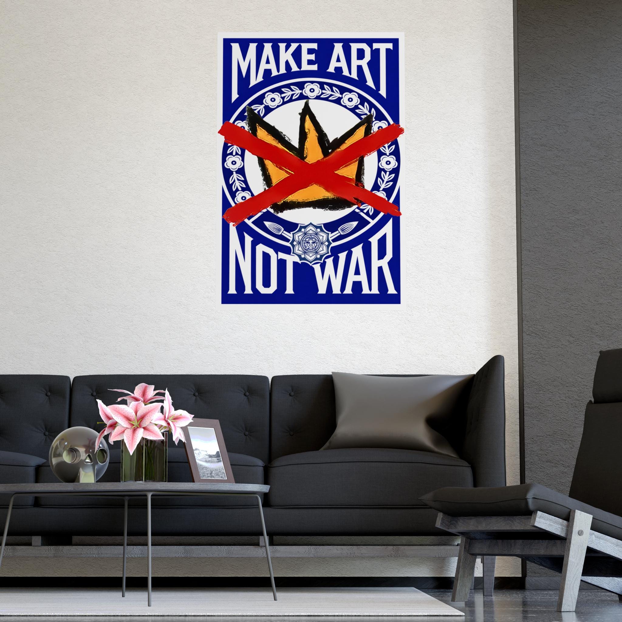 Make Art Not War No Kings poster | Political art print, anti-war decor