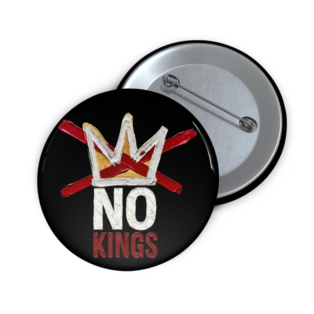 No Kings pin thick paint I Painted Crown button