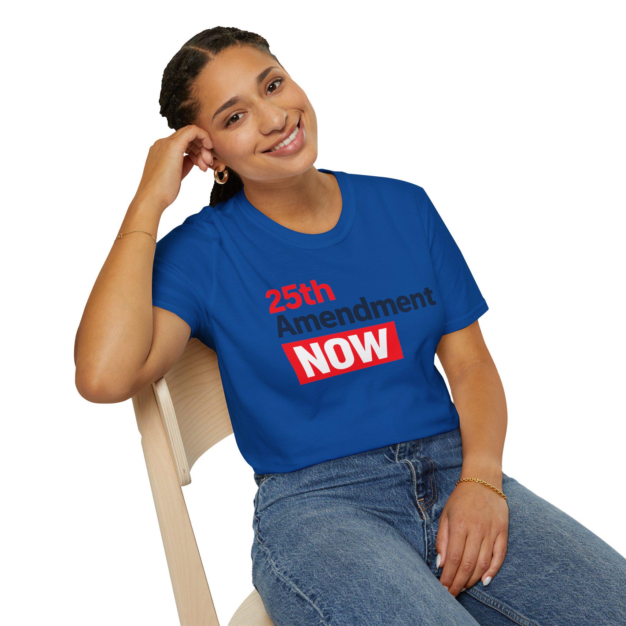 25th Amendment NOW T-Shirt | Political Protest Tee