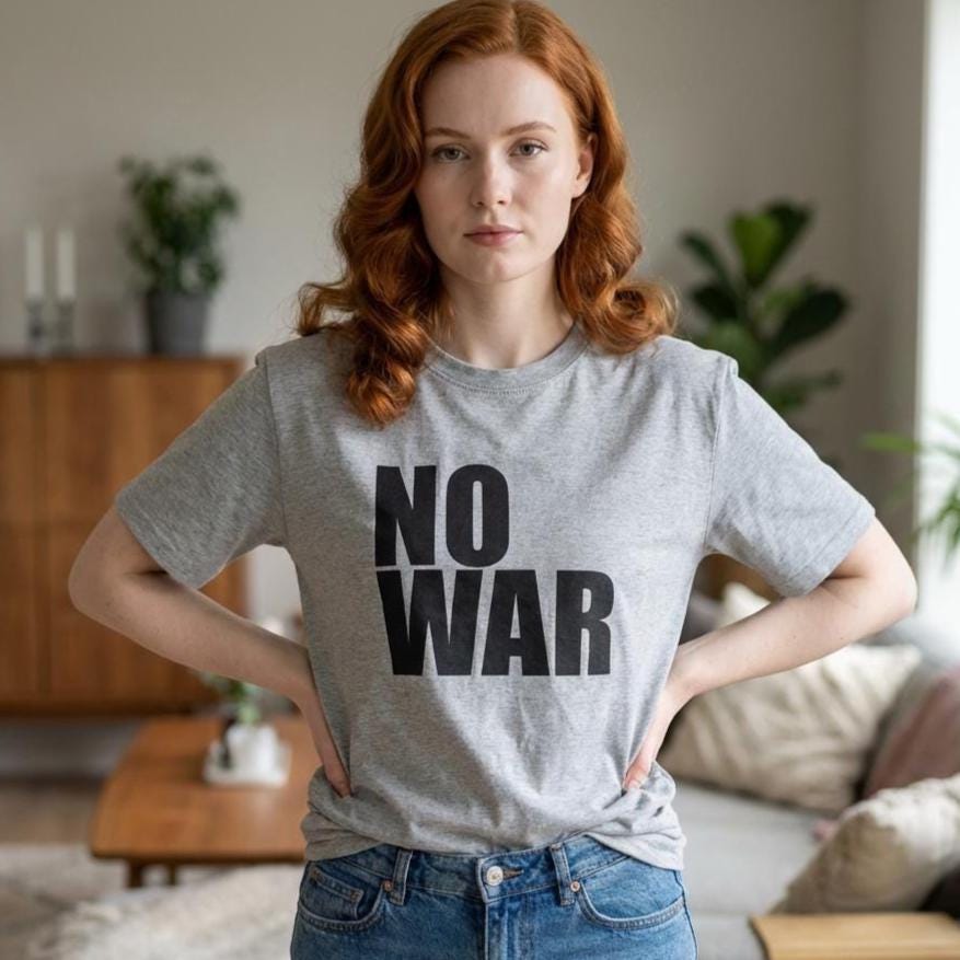 NO WAR T-Shirt | Anti War Graphic Tee, Protest Statement Shirt