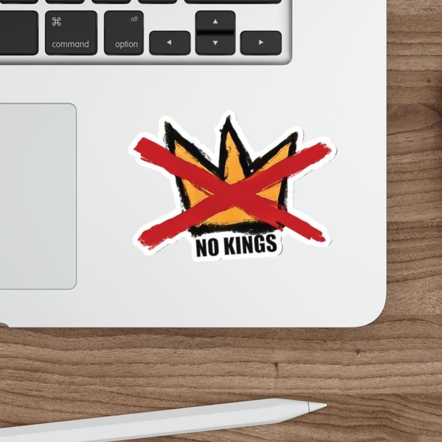 No Kings sticker Hand-Drawn Die-Cut Political - Artist Made Anti-Trump Democracy Art Gift