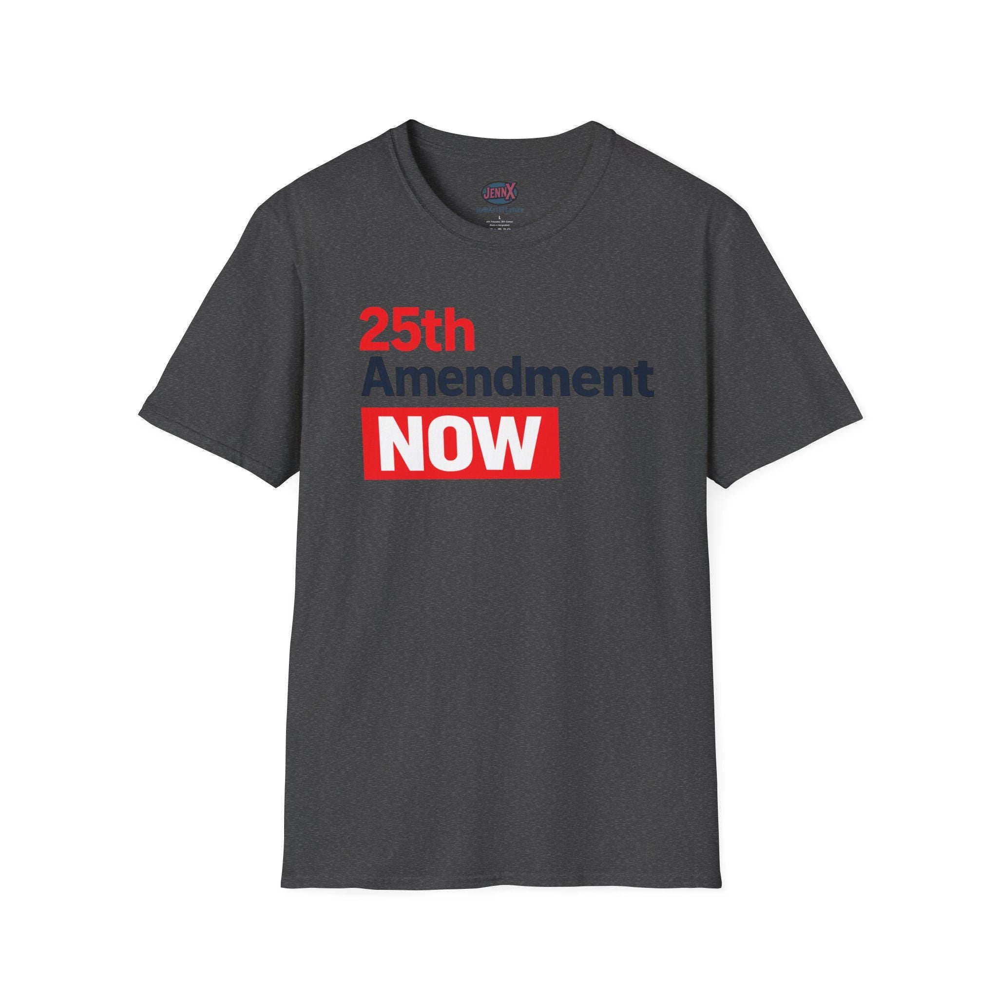 25th Amendment NOW T-Shirt | Political Protest Tee