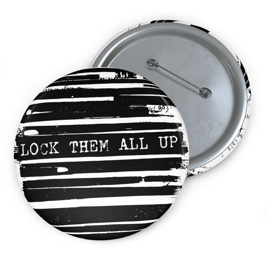 Epstein Files Design Lock Them All Up Pin Button | Political Statement, Black White