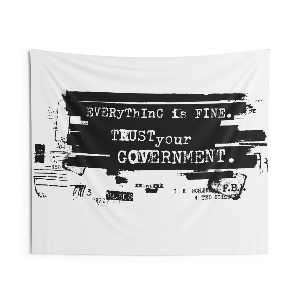 Protest Flag I Everything Is Fine. Trust Your Government I Ironic Anti-MAGA, Anti-Trump statement I Epstein Design
