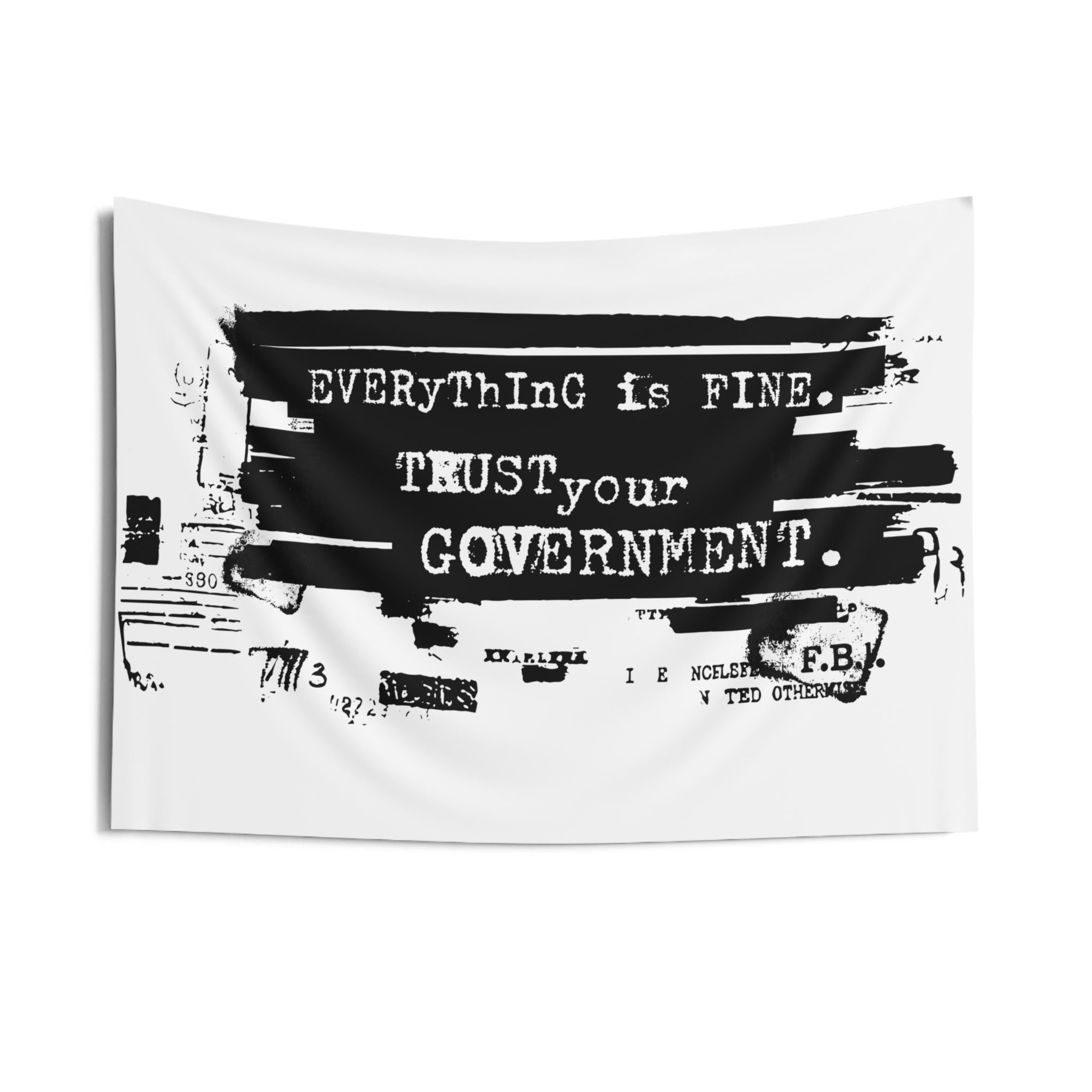 Protest Flag I Everything Is Fine. Trust Your Government I Ironic Anti-MAGA, Anti-Trump statement I Epstein Design