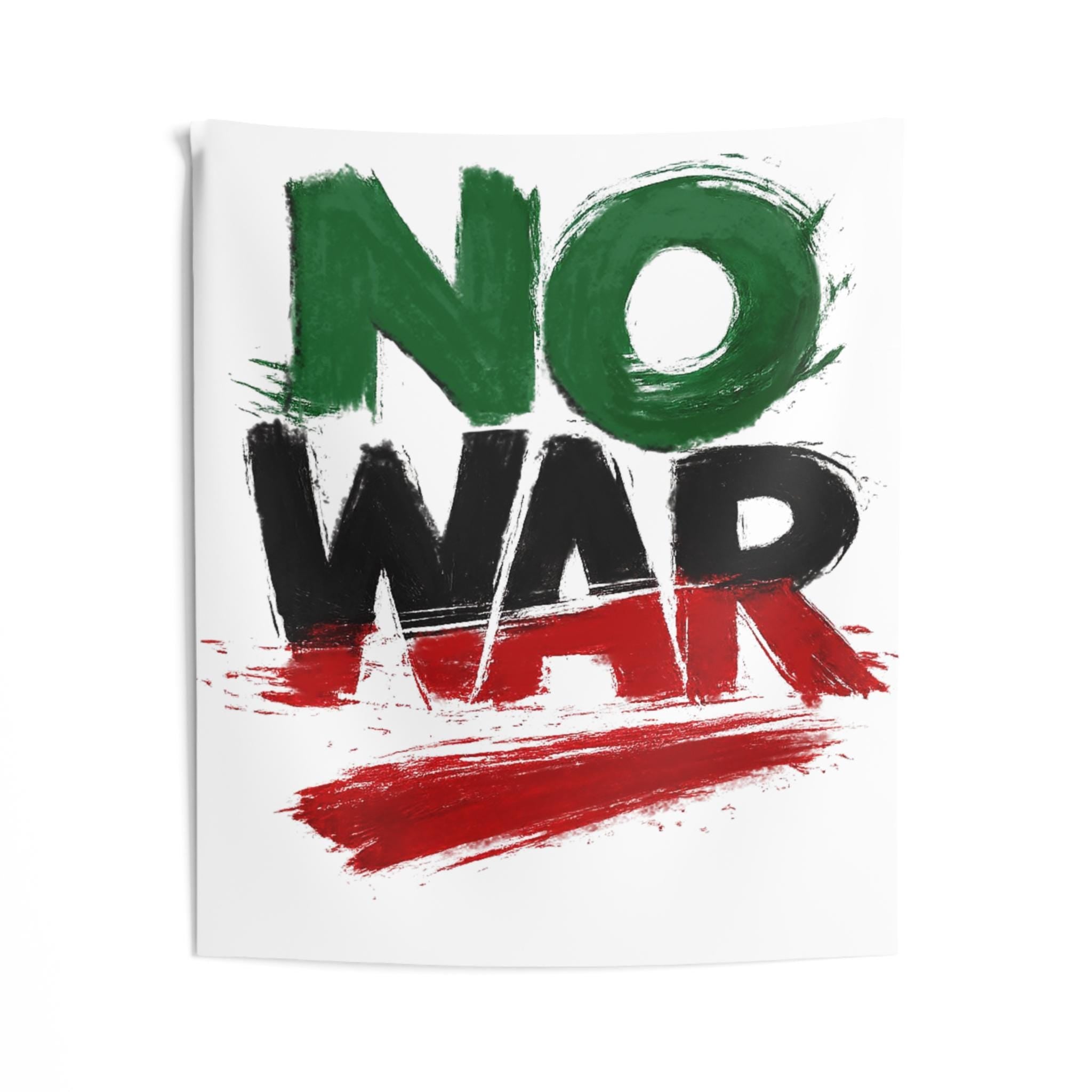 No War painted slogan Indoor flag Wall Tapestry | anti-war protest artwork