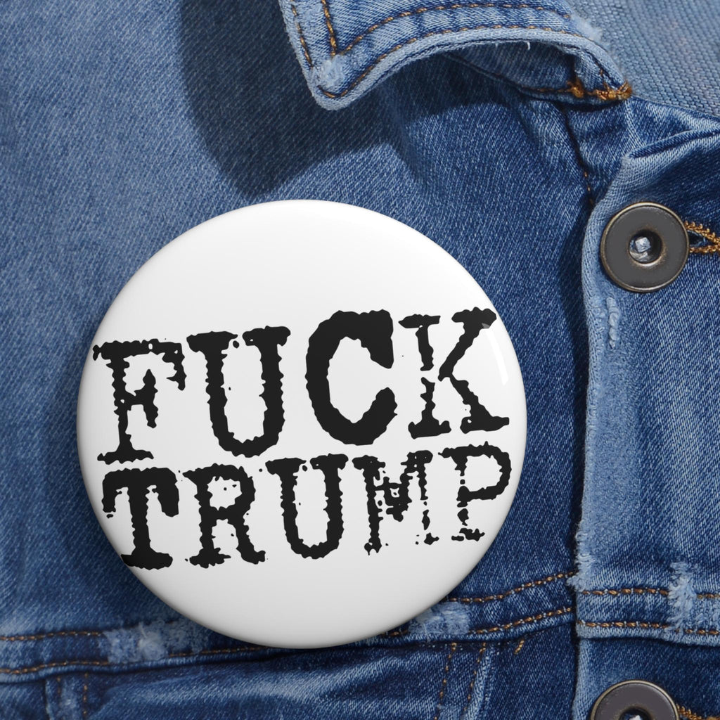 F*CK TRUMP Pin Button | Typewriter Typography