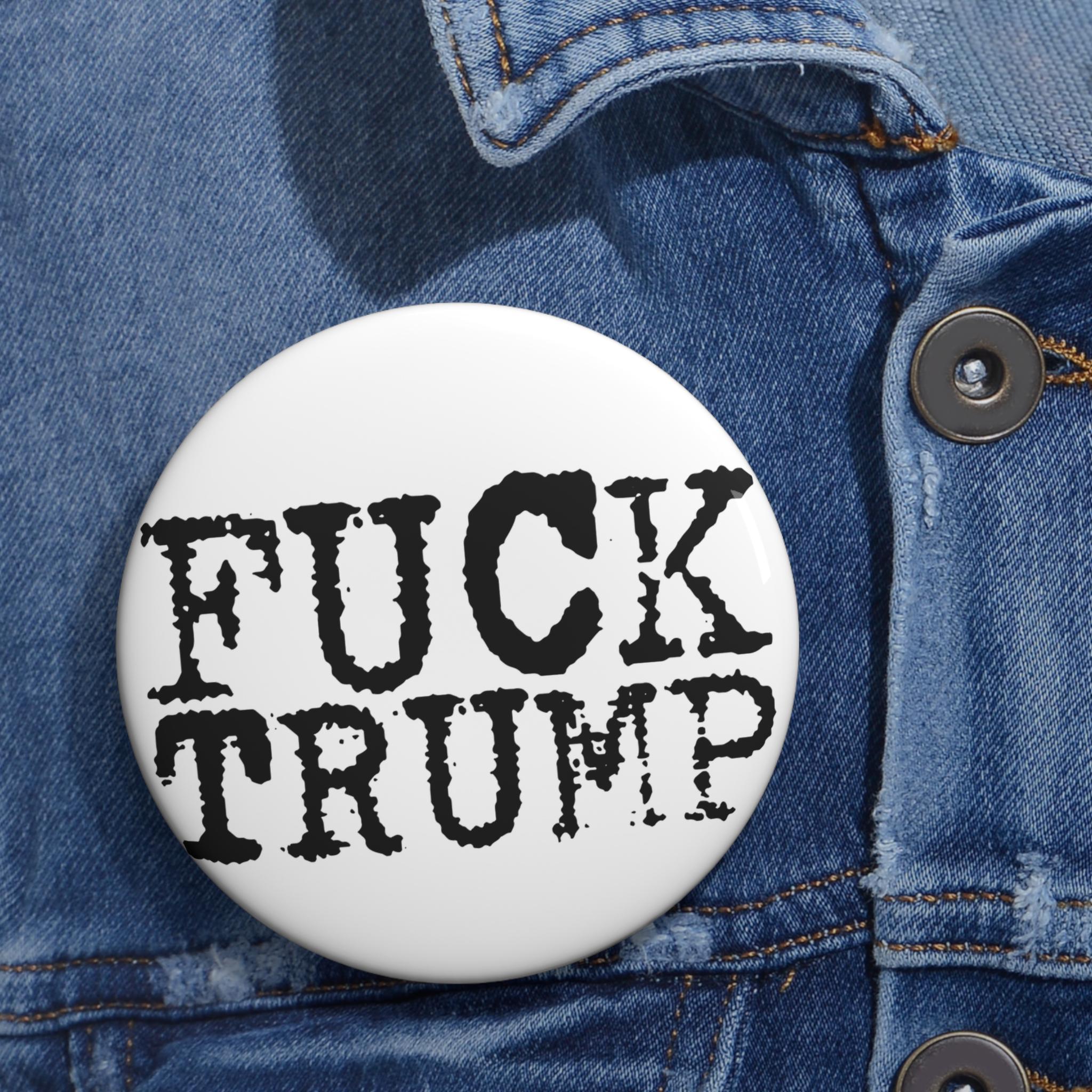 F*CK TRUMP Pin Button | Typewriter Typography