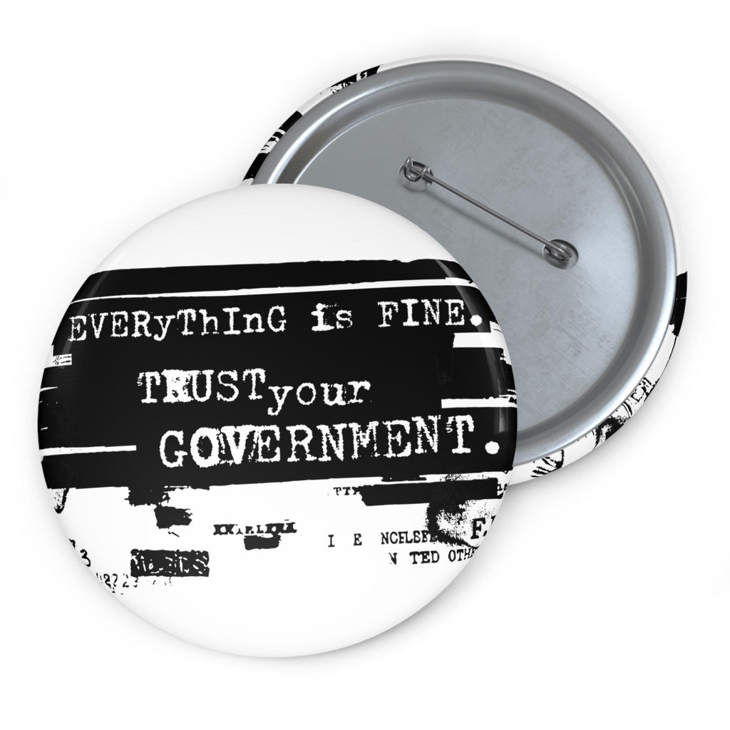 Epstein Files Everything Is Fine Trust Your Government Pin Button