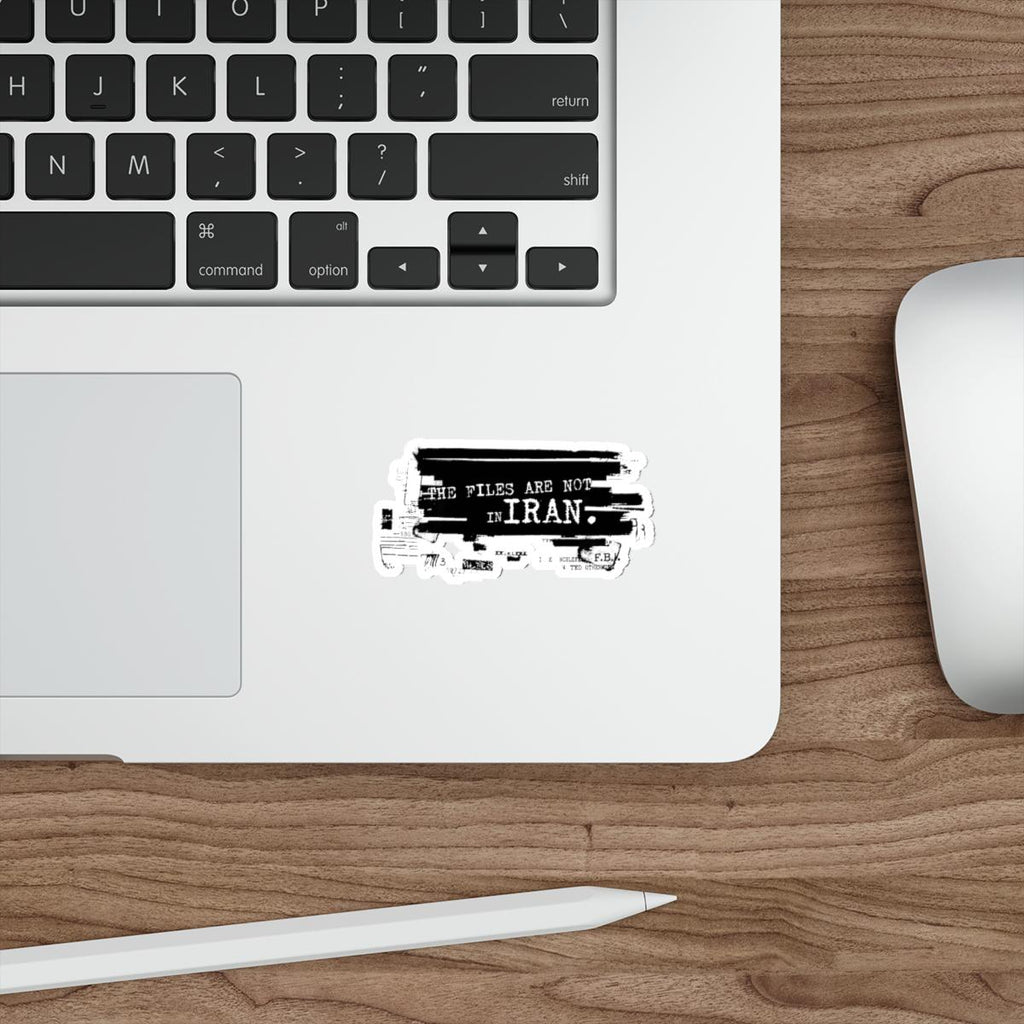 The Files Are Not in Iran Die-Cut Sticker | Epstein War Protest