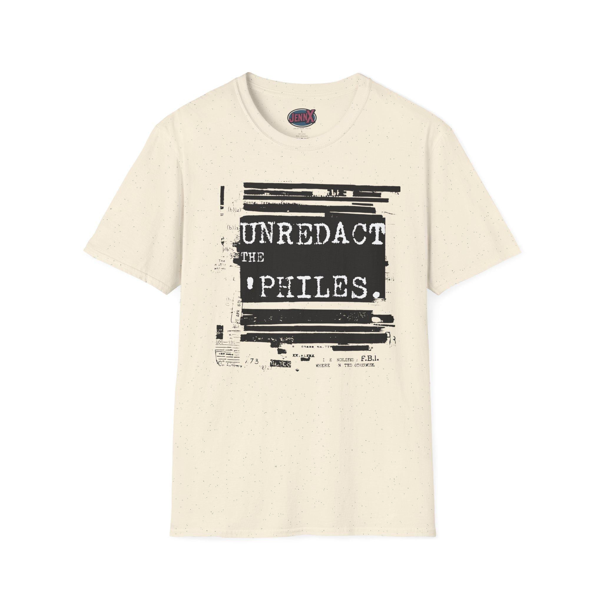 Epstein Files shirt I Unredact the ' Philes I Unisex Protest Tee
