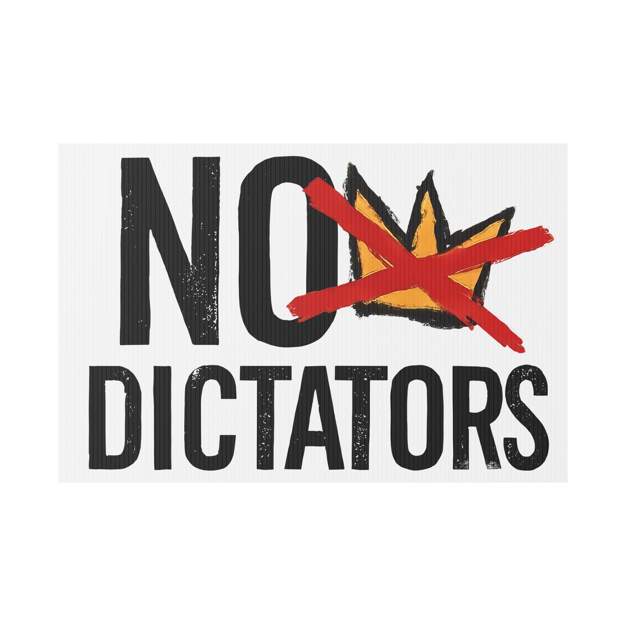 No Dictators Plastic Yard Sign | FREE No Kings Sticker
