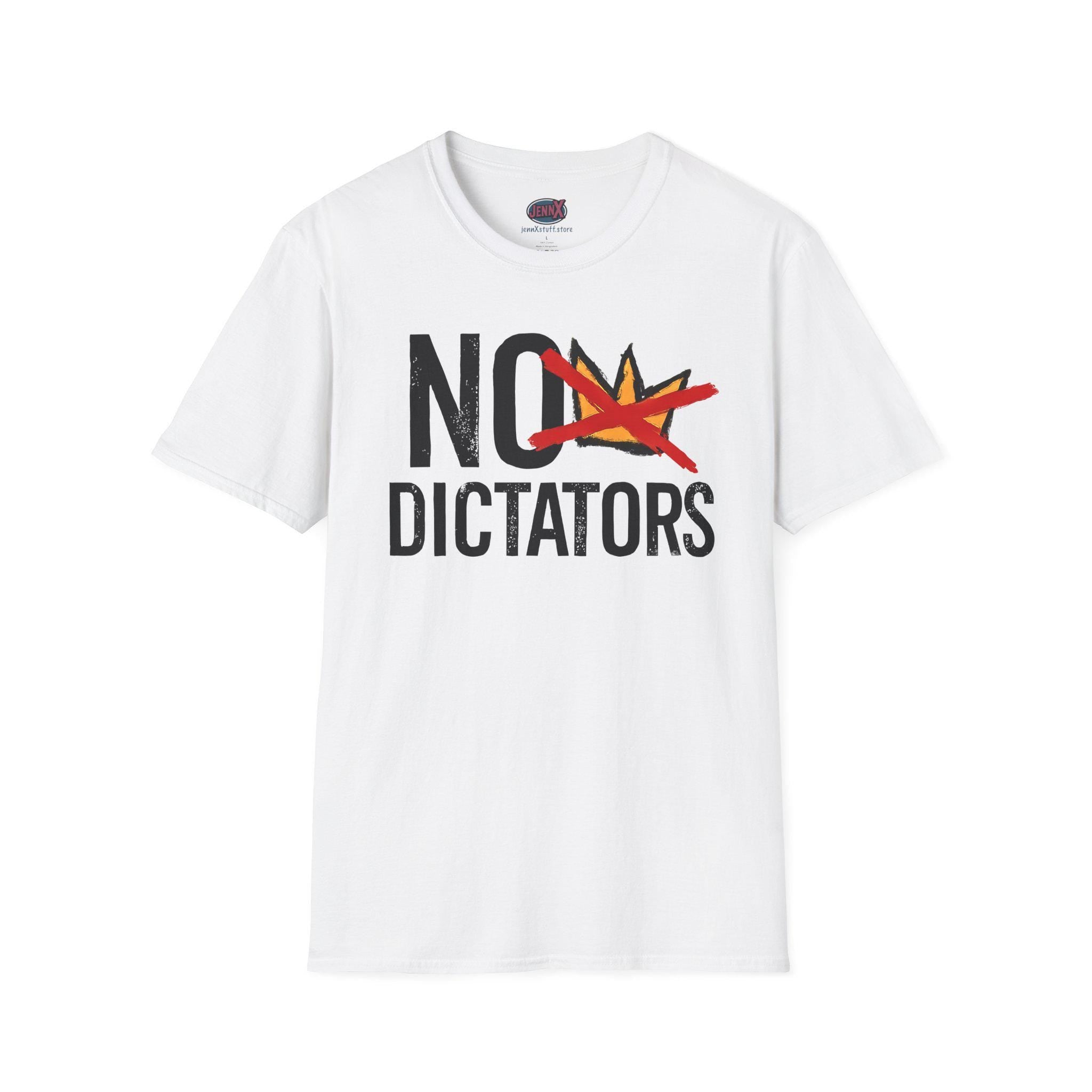 No Dictators T-Shirt | Anti-Authoritarian Protest Graphic Tee I Play on No Kings