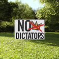 No Dictators Plastic Yard Sign | FREE No Kings Sticker