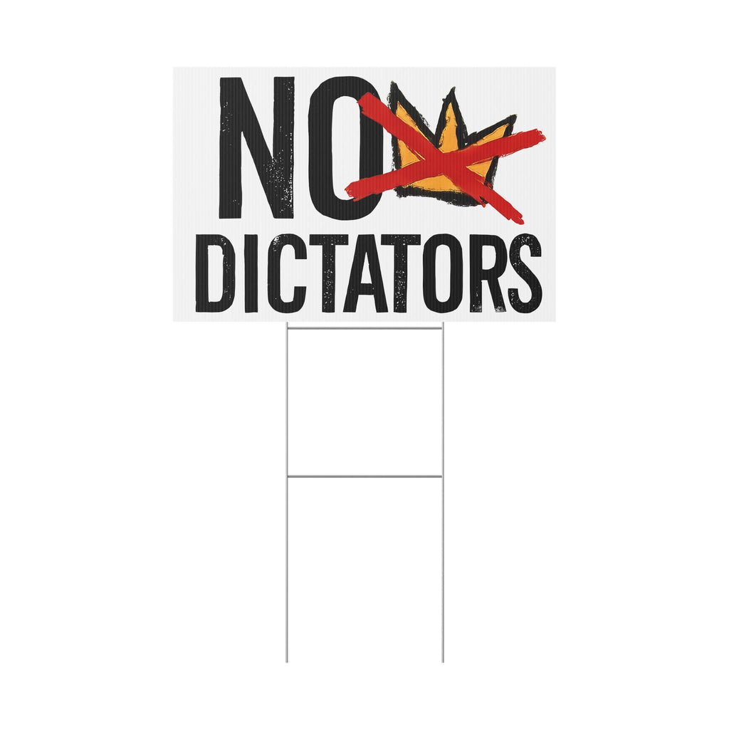No Dictators Plastic Yard Sign | FREE No Kings Sticker