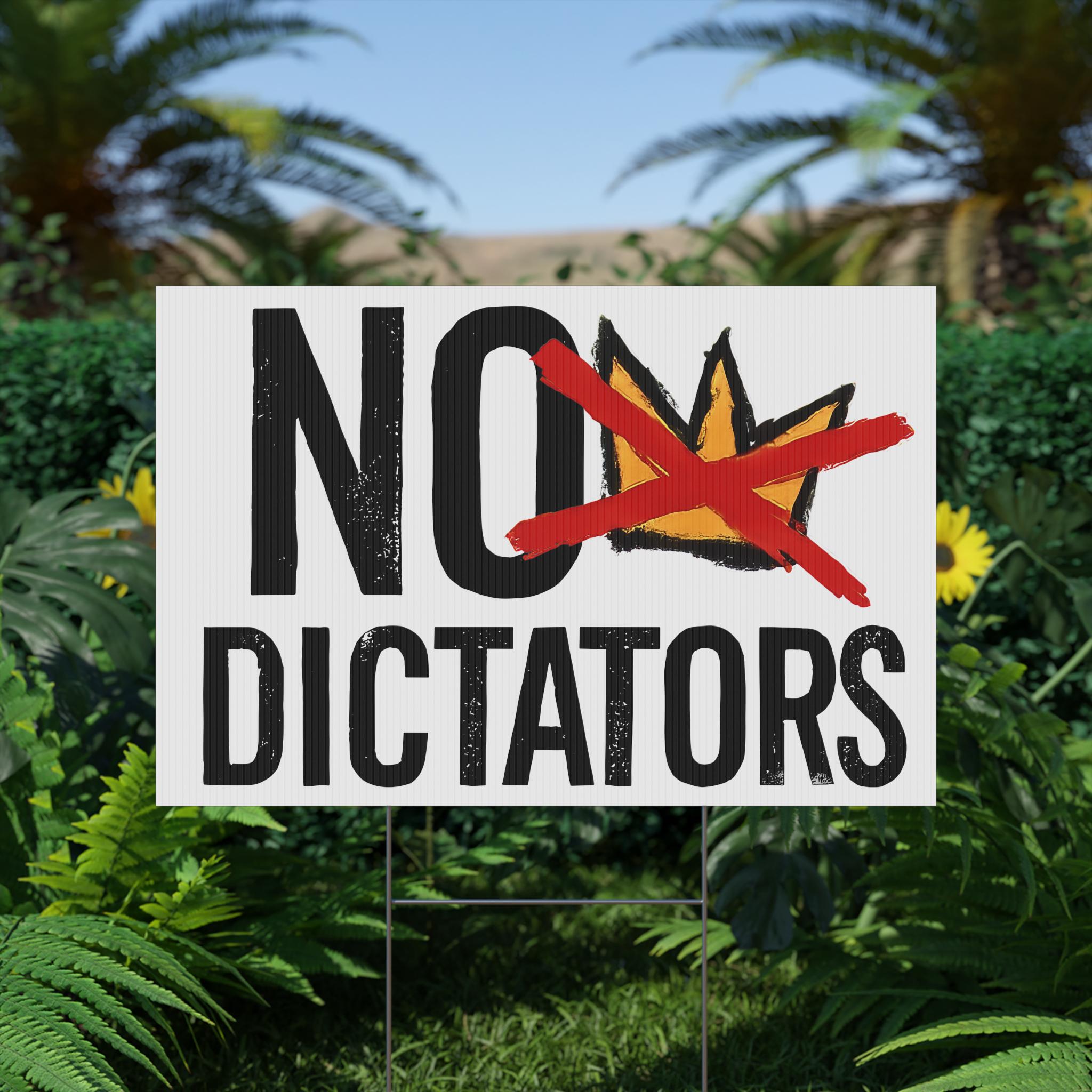 No Dictators Plastic Yard Sign | FREE No Kings Sticker