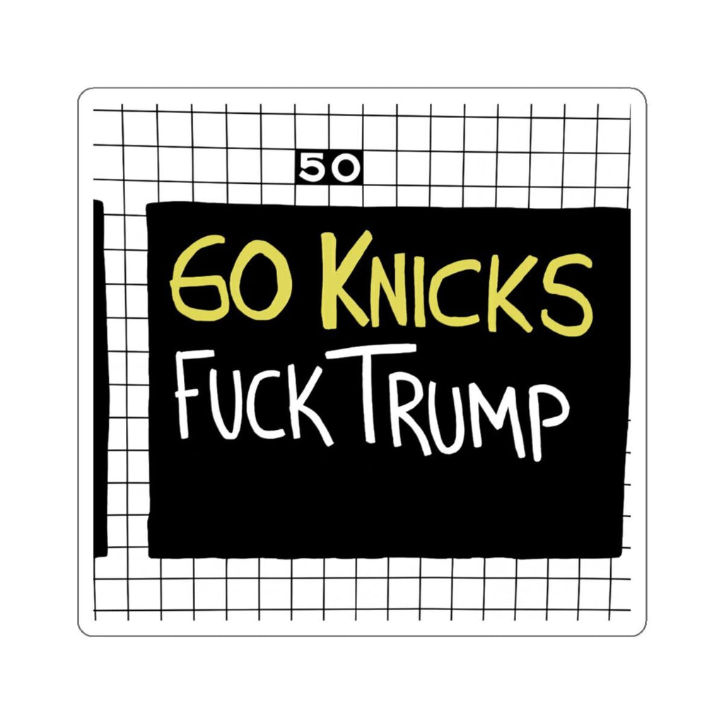 60 Knicks **ck Trump FDT Sticker | NBA Finals I The Perfect Summary for 2026 I Die-cut water-resistant